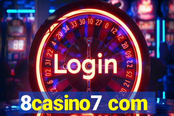 8casino7 com